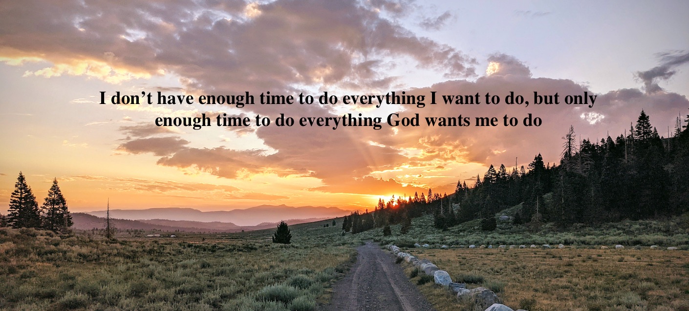 An image with a quote about what I have time for